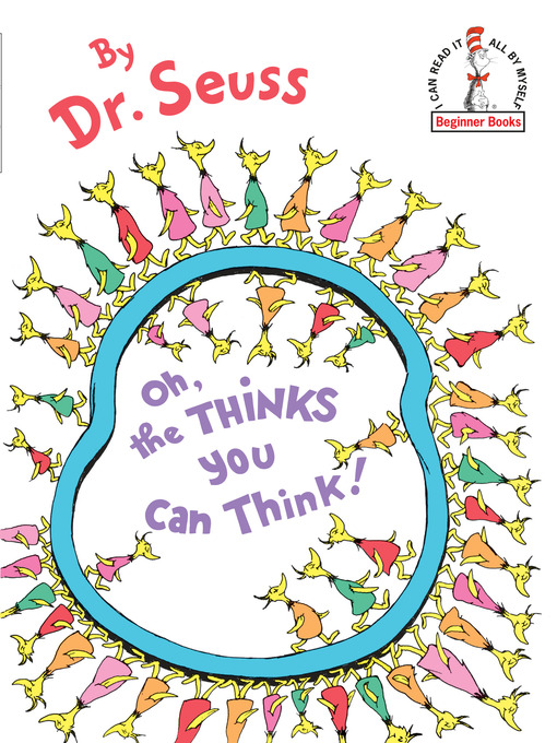 Title details for Oh, the Thinks You Can Think! by Dr. Seuss - Available